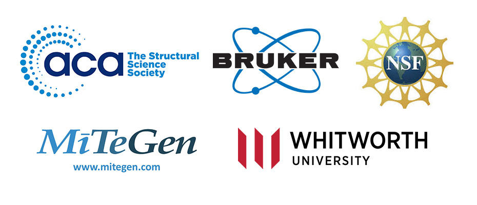 ACA The Structural Science Society, Bruker, NSF, MiteGen, Whitworth University